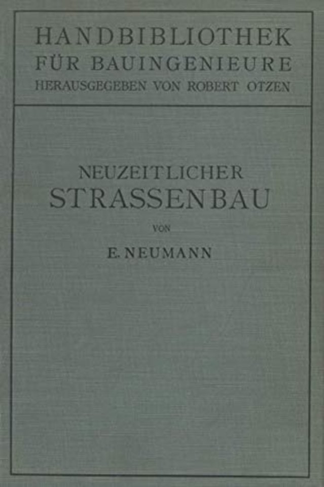 Der neuzeitliche Straßenbau