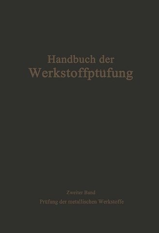 Die Prüfung der metallischen Werkstoffe
