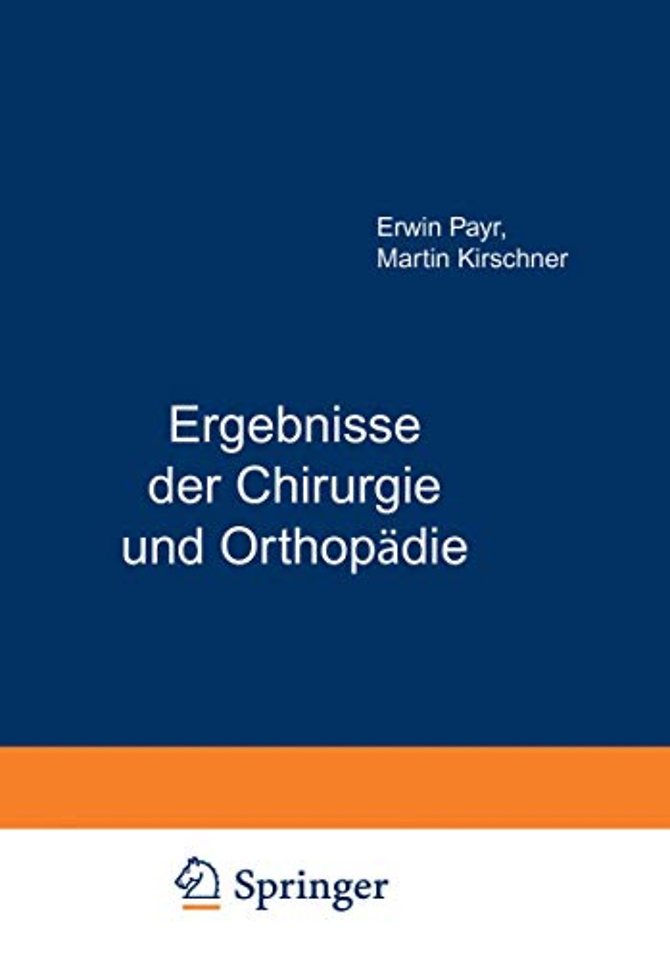 Ergebnisse der Chirurgie und Orthopädie