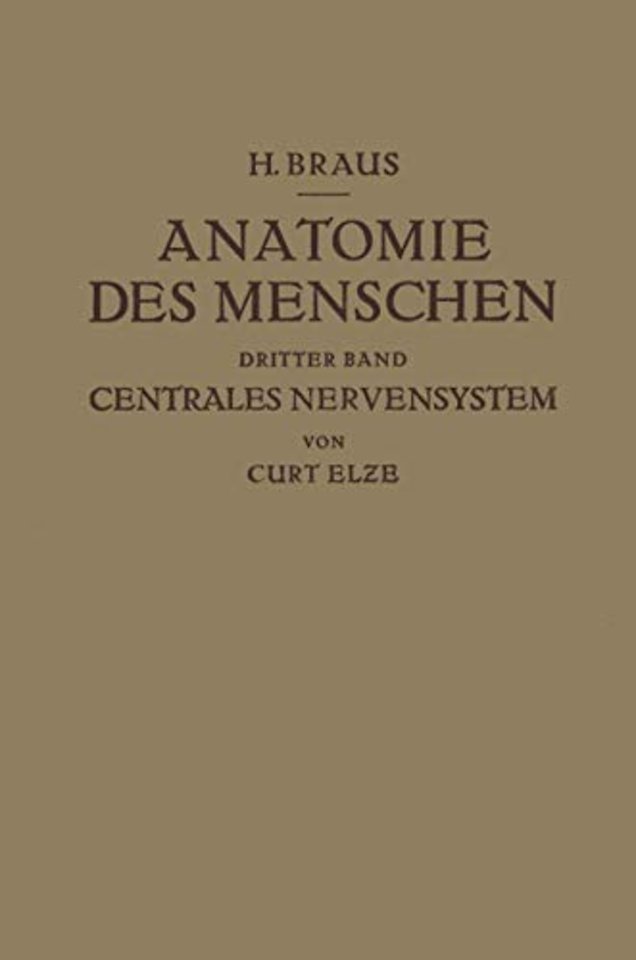 Anatomie des Menschen ein Lehrbuch für Studierende und Ärƶte