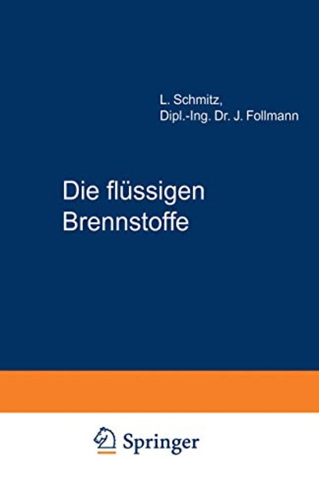 Die flüssigen Brennstoffe