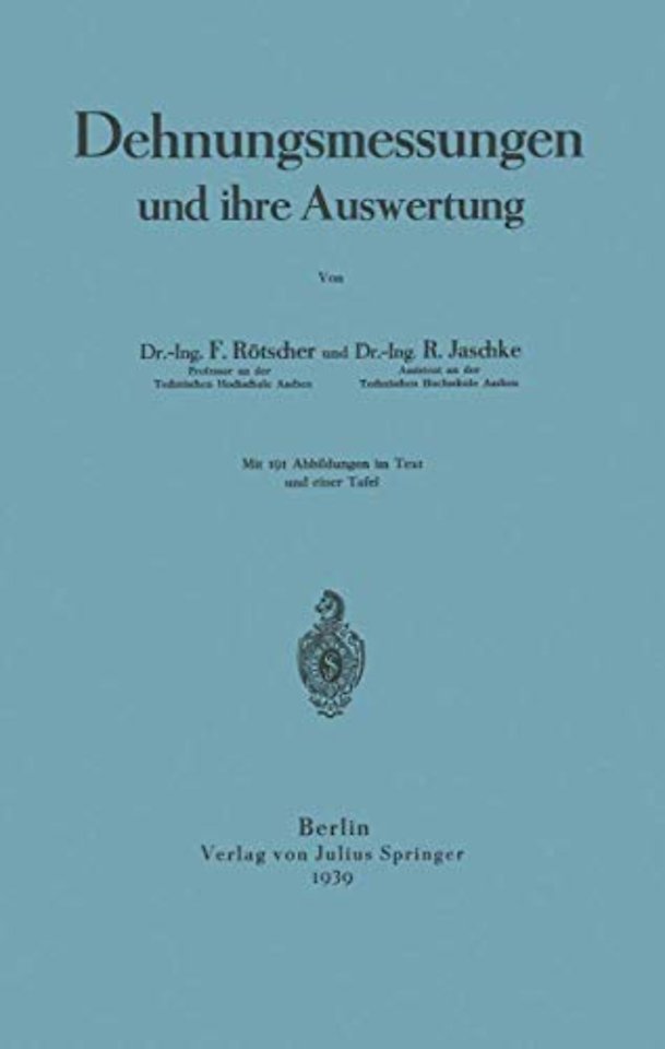 Dehnungsmessungen und ihre Auswertung