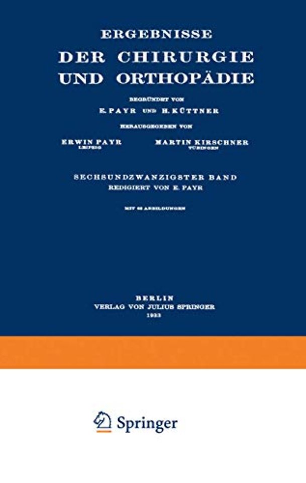 Ergebnisse der Chirurgie und Orthopädie