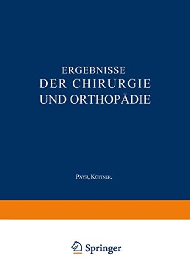Ergebnisse der Chirurgie und Orthopädie