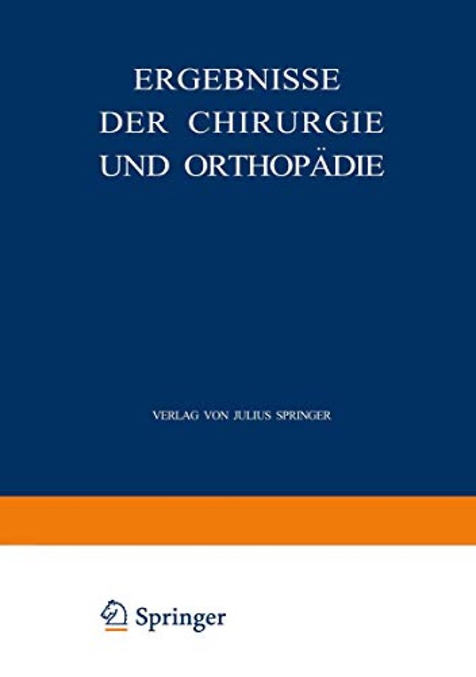 Ergebnisse der Chirurgie und Orthopädie