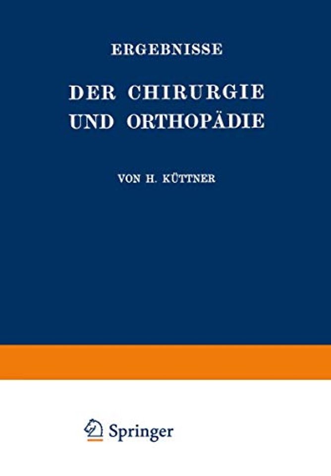 Ergebnisse der Chirurgie und Orthopädie