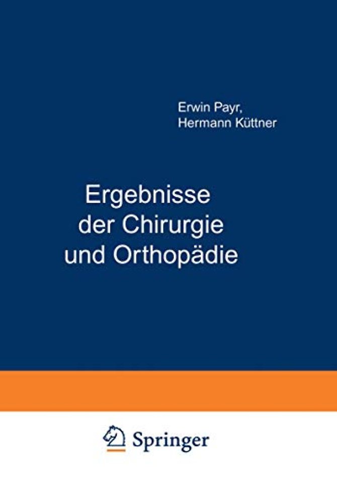Ergebnisse der Chirurgie und Orthopädie