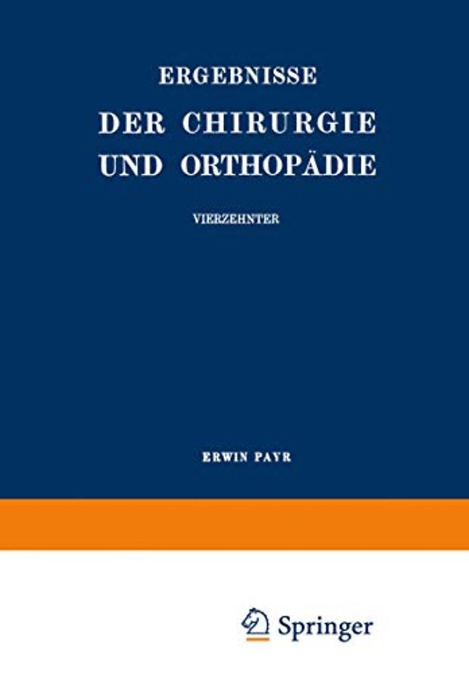 Ergebnisse der Chirurgie und Orthopädie