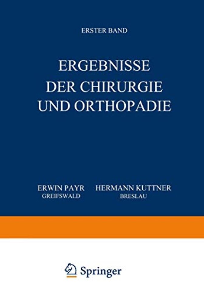 Ergebnisse der Chirurgie und Orthopädie