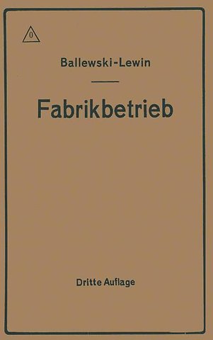 Der Fabrikbetrieb