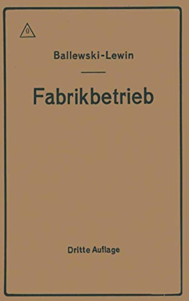 Der Fabrikbetrieb
