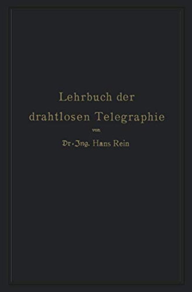 Lehrbuch der drahtlosen Telegraphie