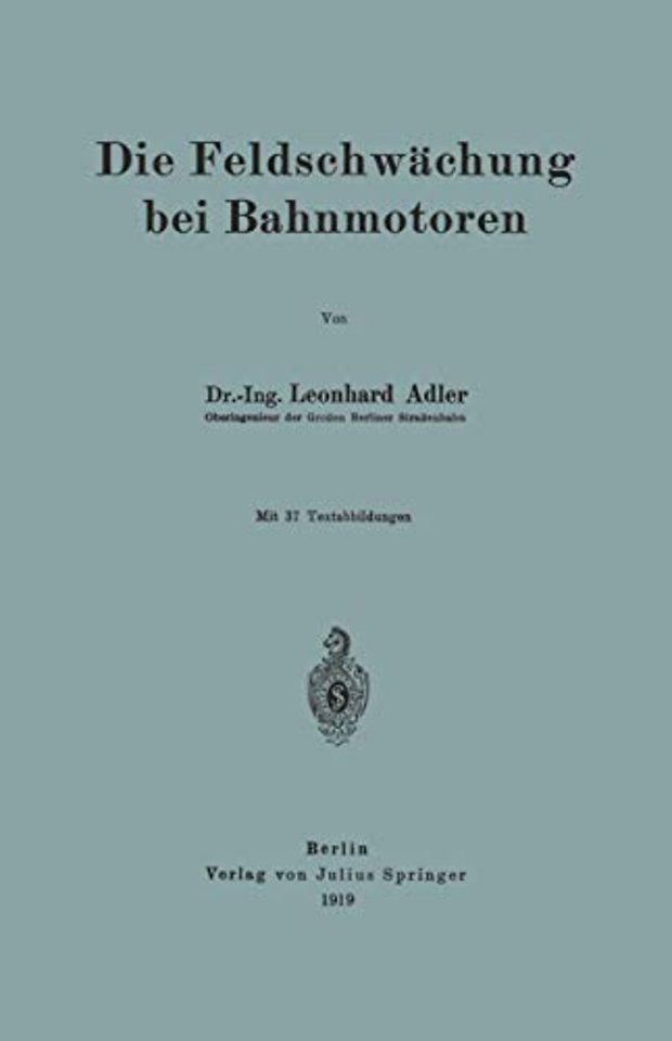 Die Feldschwächung bei Bahnmotoren