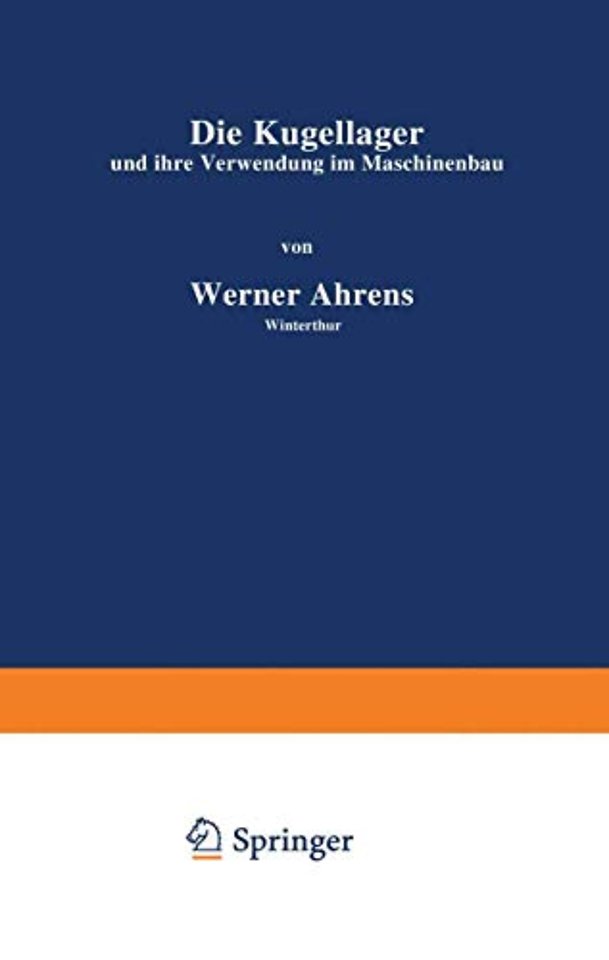 Die Kugellager und ihre Verwendung im Maschinenbau