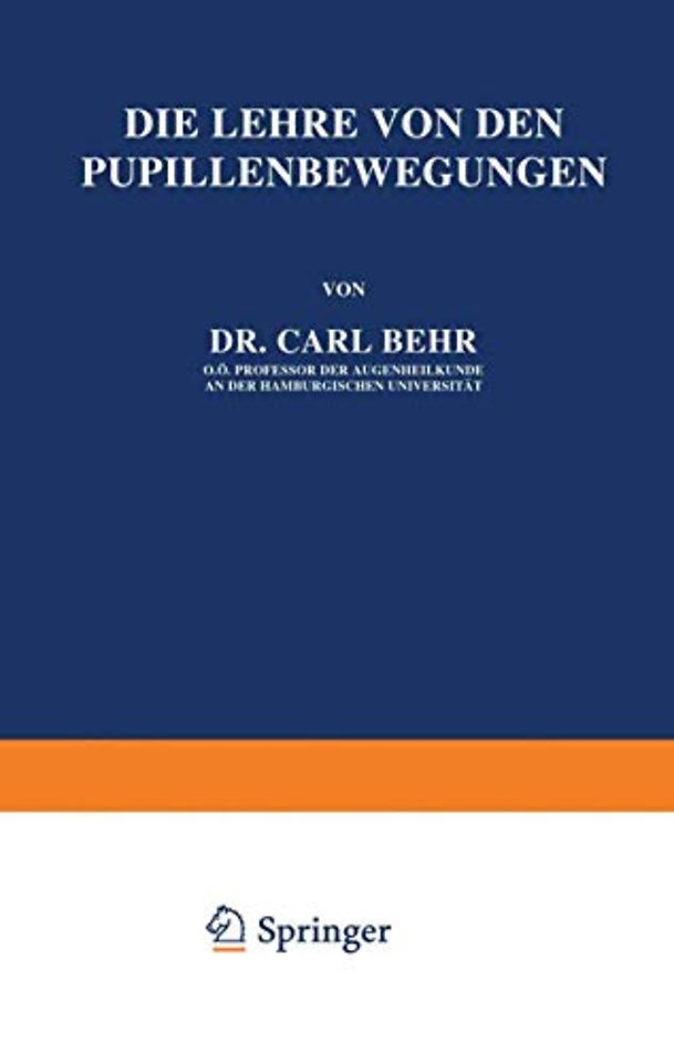 Die Lehre von den Pupillenbewegungen