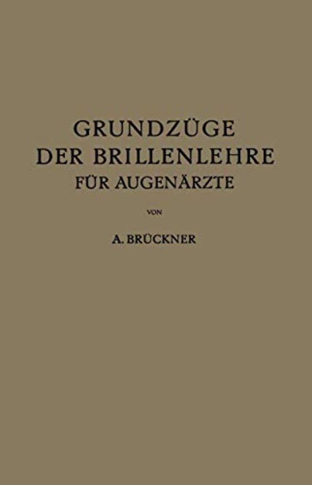 Grundzüge der Brillenlehre für Augenärzte