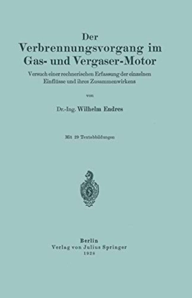 Der Verbrennungsvorgang im Gas- und Vergaser-Motor
