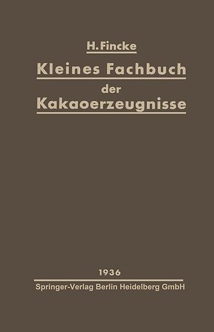 Kleines Fachbuch der Kakaoerzeugnisse