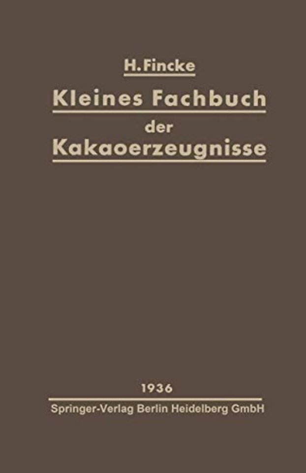 Kleines Fachbuch der Kakaoerzeugnisse