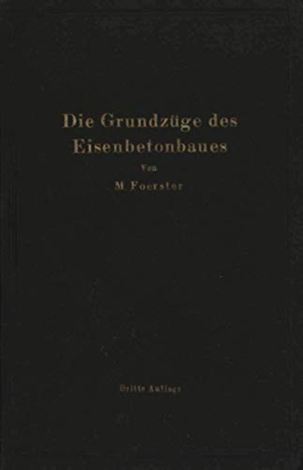 Die Grundzüge des Eisenbetonbaues