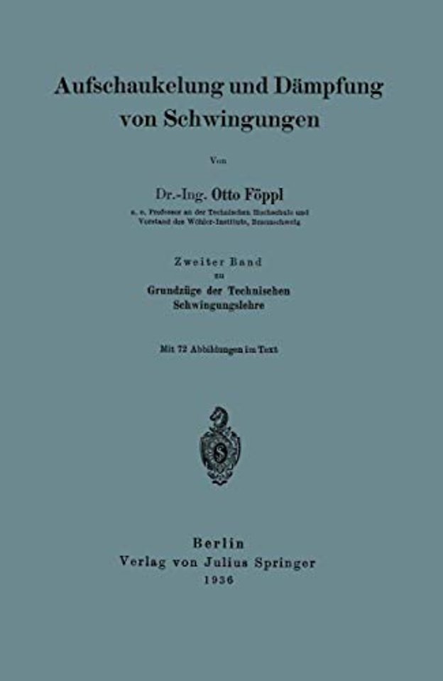 Aufschaukelung und Dämpfung von Schwingungen