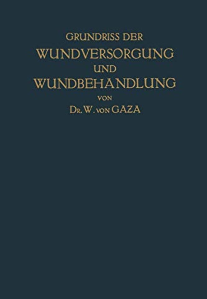 Grundriss der Wundversorgung und Wundbehandlung