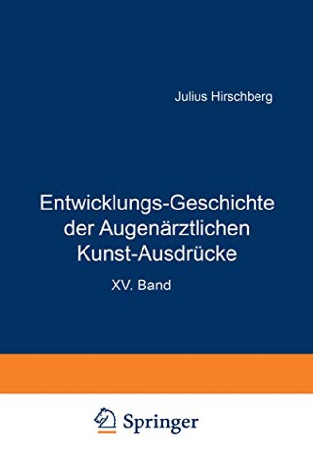 Entwicklungs-Geschichte der Augenärztlichen Kunst-Ausdrücke
