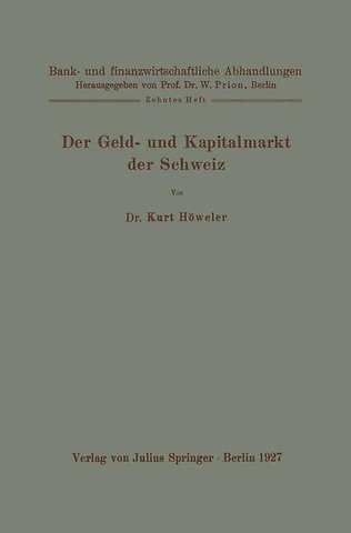 Der Geld- und Kapitalmarkt der Schweiz