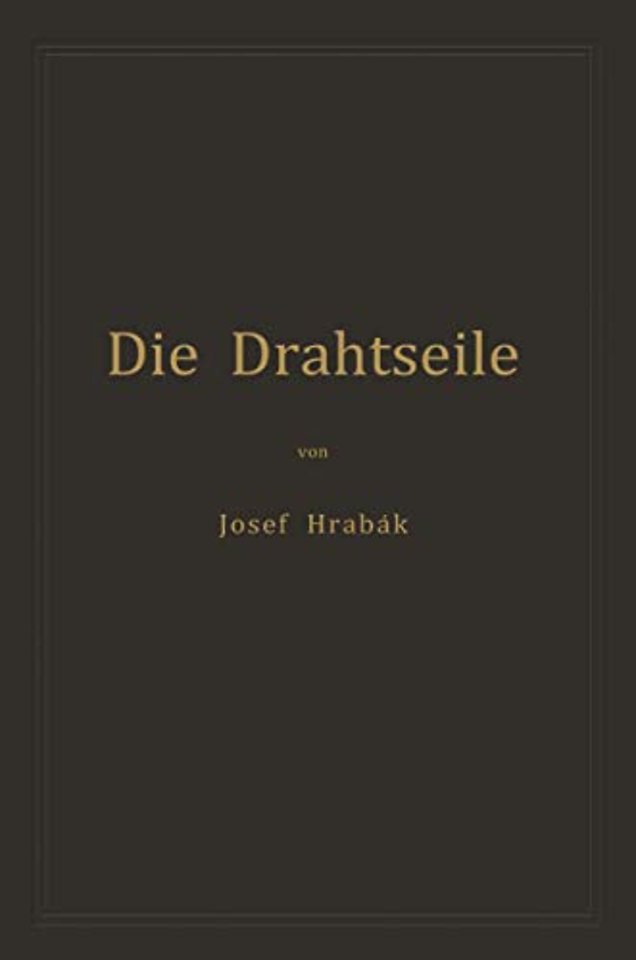 Die Drahtseile