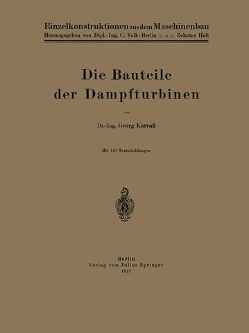 Die Bauteile der Dampfturbinen