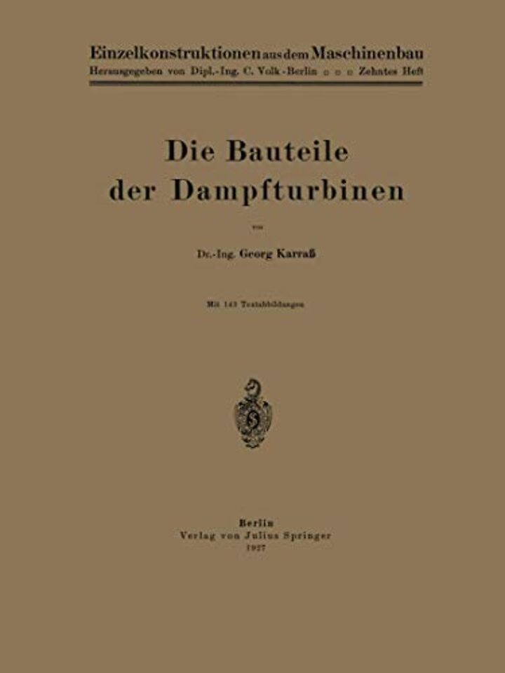 Die Bauteile der Dampfturbinen