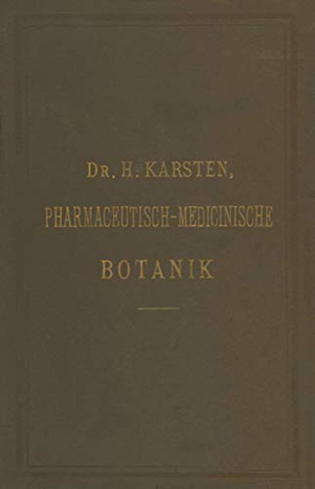 Illustrirtes Repetitorium der pharmaceutisch-medicinischen Botanik und Pharmacognosie