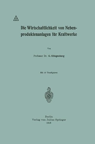 Die Wirtschaftlichkeit von Nebenproduktenanlagen für Kraftwerke