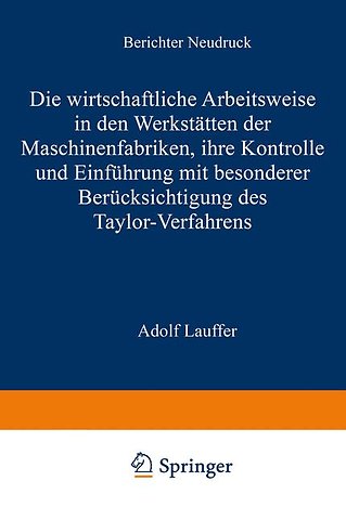 Die wirtschaftliche Arbeitsweise in den Werkstätten der Maschinenfabriken