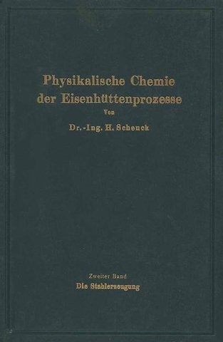 Einführung in die physikalische Chemie der Eisenhüttenprozesse