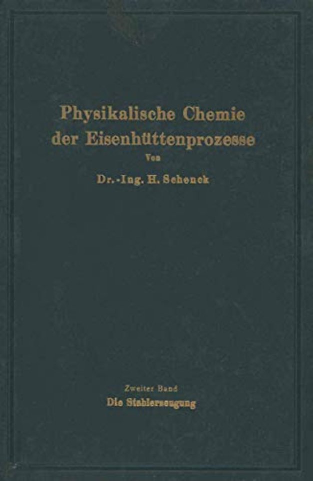 Einführung in die physikalische Chemie der Eisenhüttenprozesse
