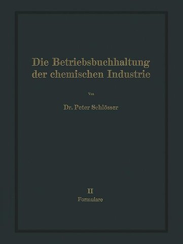 Die Betriebsbuchhaltung der chemischen Industrie