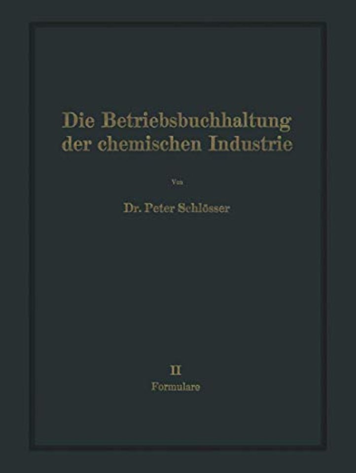 Die Betriebsbuchhaltung der chemischen Industrie
