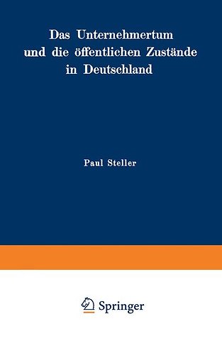 Das Unternehmertum und die öffentlichen Zustände in Deutschland
