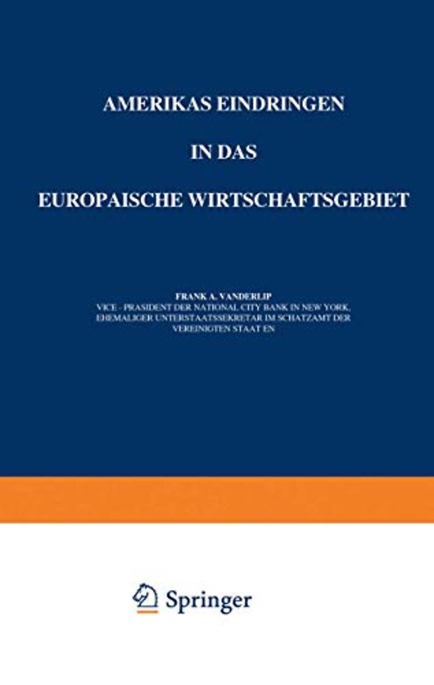 Amerikas Eindringen in Das Europäische Wirtschaftsgebiet