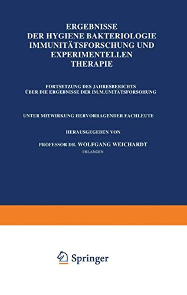 Ergebnisse Der Hygiene Bakteriologie Immunitätsforschung und Experimentellen Therapie