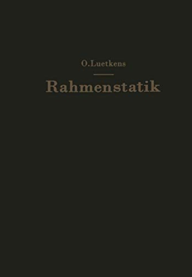 Die Methoden der Rahmenstatik
