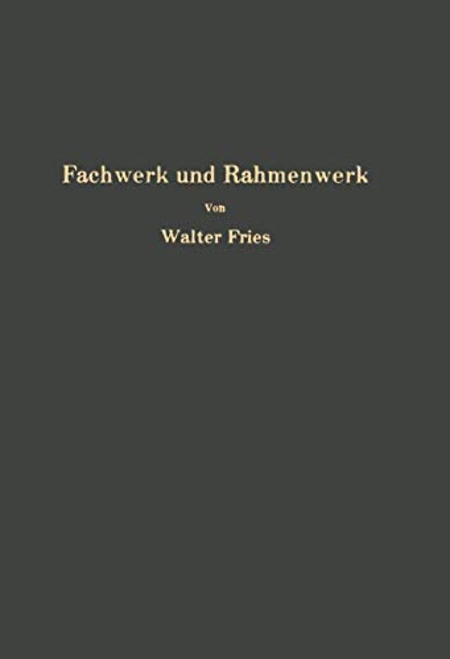 Fachwerk und Rahmenwerk