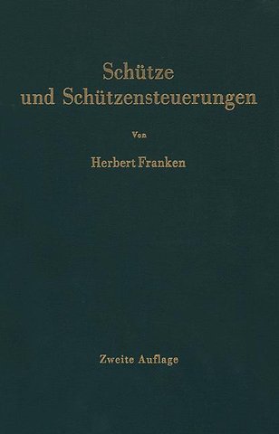 Schütze und Schützensteuerungen