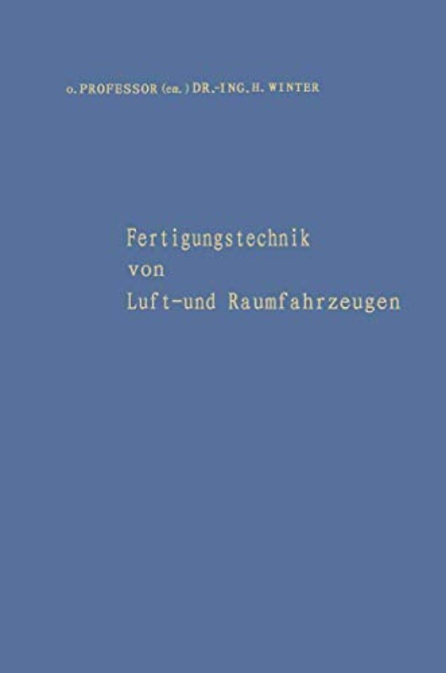 Fertigungstechnik von Luft- und Raumfahrzeugen