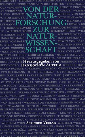 Von der Naturforschung zur Naturwissenschaft