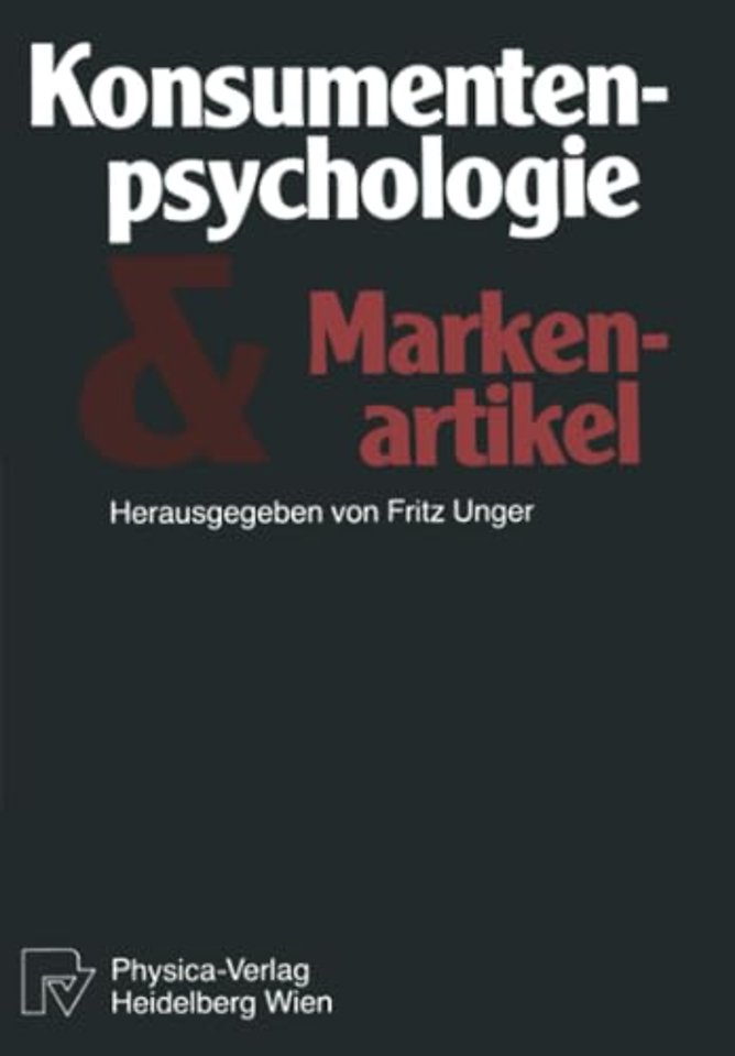 Konsumentenpsychologie und Markenartikel