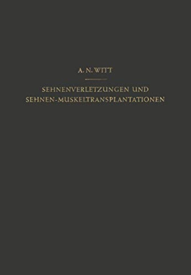 Sehnenverletzungen und Sehnen-Muskeltransplantationen