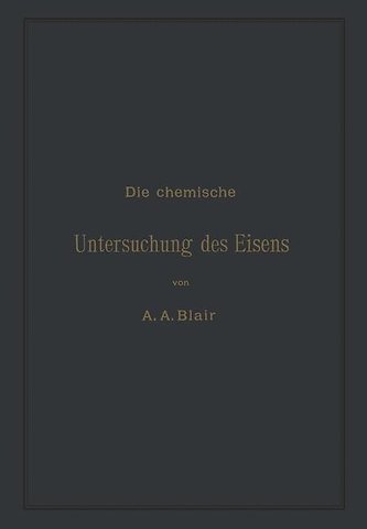 Die chemische Untersuchung des Eisens