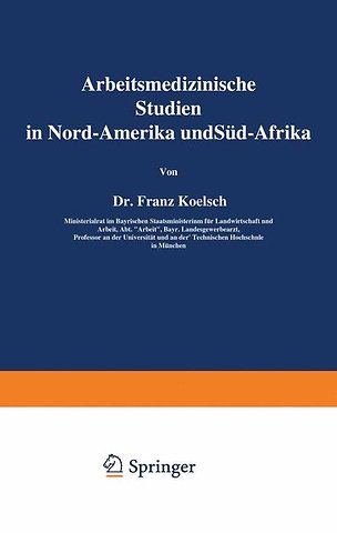 Arbeitsmedizinische Studien in Nord-Amerika und Süd-Afrika